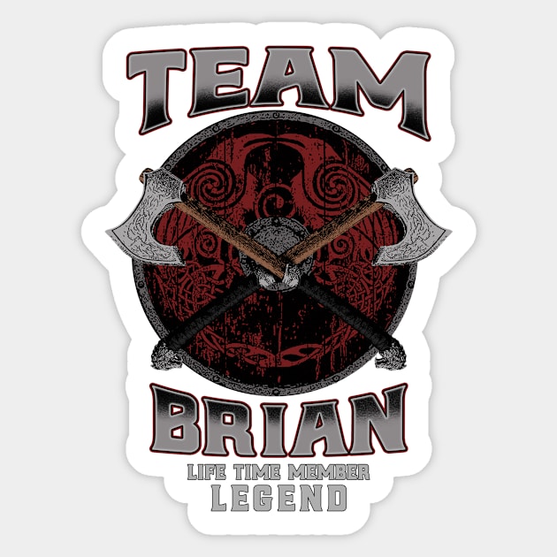 Brian - Life Time Member Legend Sticker by Stacy Peters Art